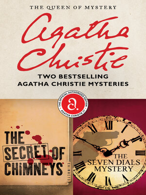 cover image of The Secret of Chimneys & the Seven Dials Mystery Bundle